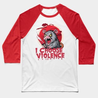 I Choose Violence Funny Kawaii Opossum Baseball T-Shirt